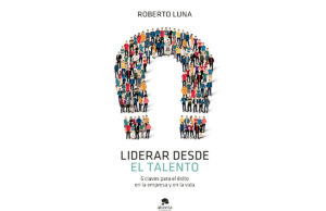 liderar-desde-el-talento-roberto-luna