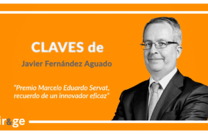 Claves de Javier Fernández Aguado ‘Premio Marcelo Eduardo Servat, recuerdo de un innovador eficaz’