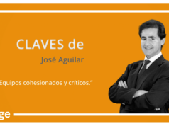 Claves de José Aguilar: ‘Equipos cohesionados y críticos’