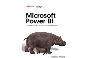 ‘Microsoft Power BI. Transformación de datos en conocimiento’, Jeremey Arnold (Anaya Multimedia)