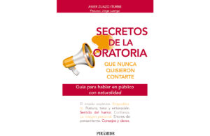 secretosoratoria-nunca-quisieron-contarte-asier-zuazo-ediciones-piramide-libro