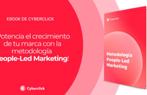 metodologia-people-led-marketing-nuevo-ebook-cyberclick-hacer-crecer-marcas